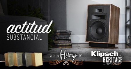 Klipsch Heresy IV, actitud substancial