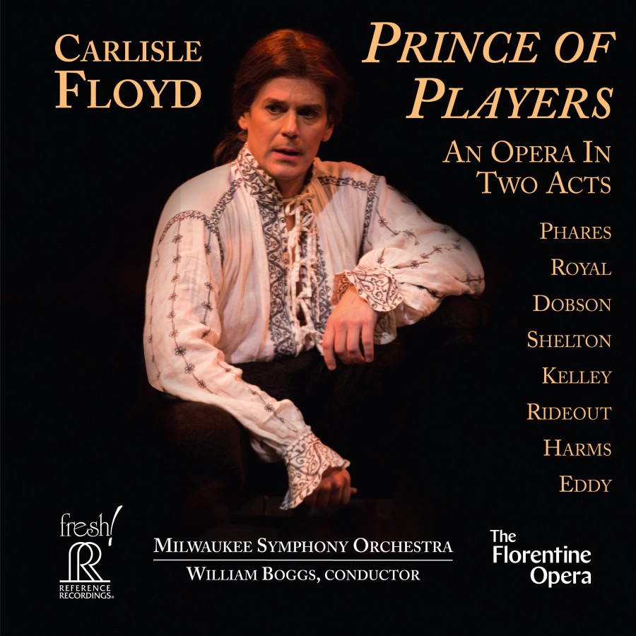 Reference Recordings William Boggs & Milwaukee Symphony Orchestra – Carlisle Floyd: Prince Of Players - 55086