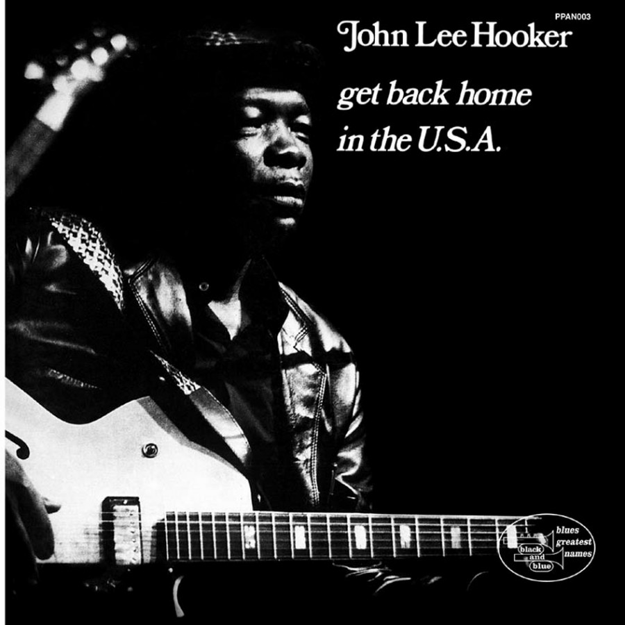 Pure Pleasure John Lee Hooker - Get Back Home - 55482