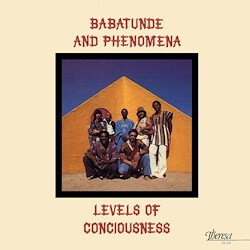 Pure Pleasure Babatunde & Phenomena - Levels Of Consciousness - 55570
