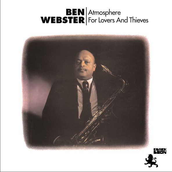 Pure Pleasure Ben Webster - Atmosphere for Lovers and Thieves - 55631