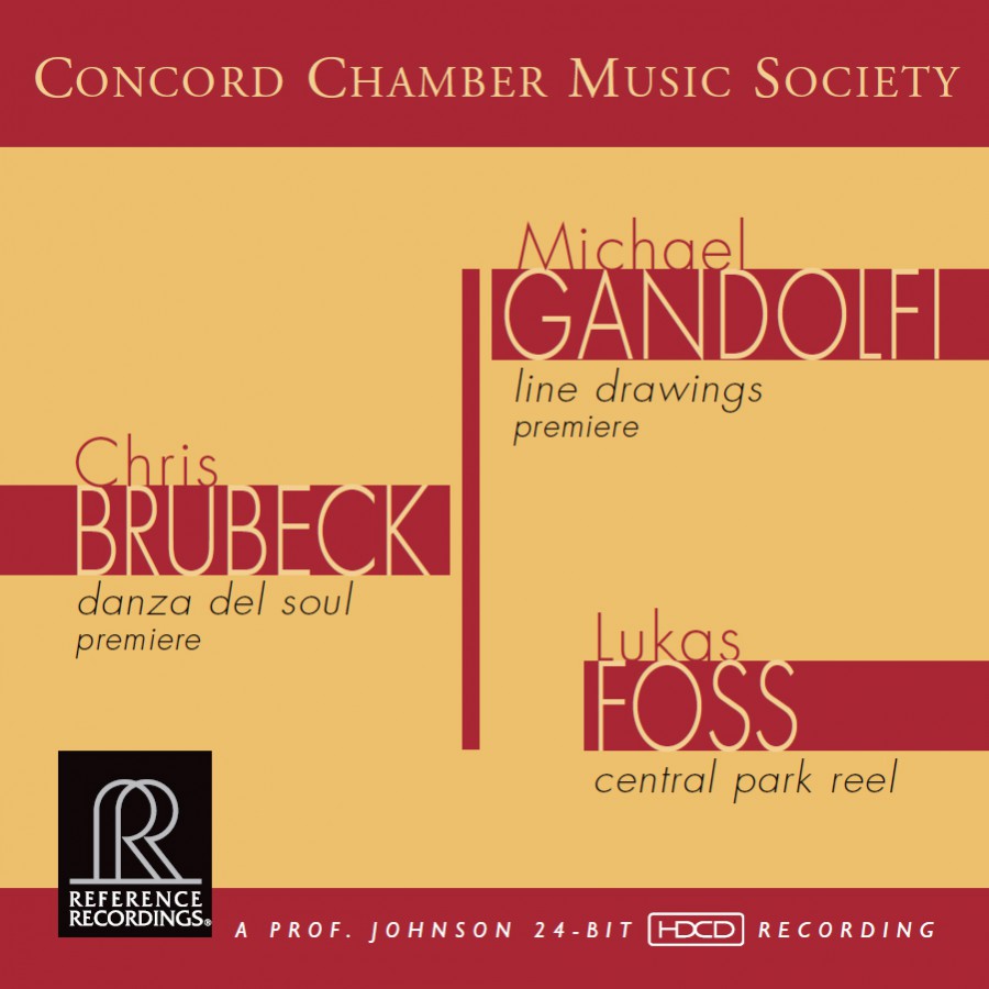 Reference Recordings Concord Chamber Music Society - Gandolfi / Brubeck / Foss - 55775